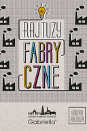 Rajtuzy Fabryczne